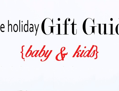 2017 Holiday Gift guide for Kids & Babies!
